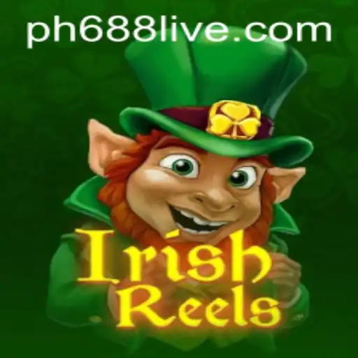 Discover the Charm of IrishReels: A Gaming Adventure with ph688 Live